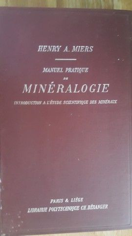 Manuel pratique de mineralogie- Henry A.Miers