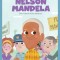 Volumul 2. MICII EROI. Nelson Mandela