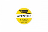 Cumpara ieftin Sticker , zAtentie, Se Filmeaza cu Camerele Politiei, , Autocolant Avertizare Auto