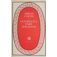 Letopisetul Tarii Moldovei - Miron Costin