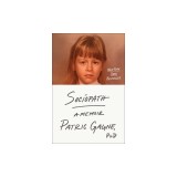 Sociopath: A Memoir