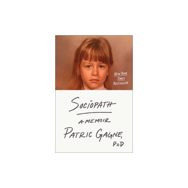 Sociopath: A Memoir