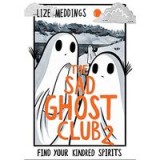 Sad Ghost Club Volume Two