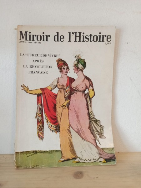 Miroir de l&#039;Histoire Avril 1966 Nr. 196. La