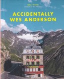 Wally Koval - Accidentally Wes Anderson