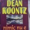 Nimic nu e intamplator - Dean Koontz