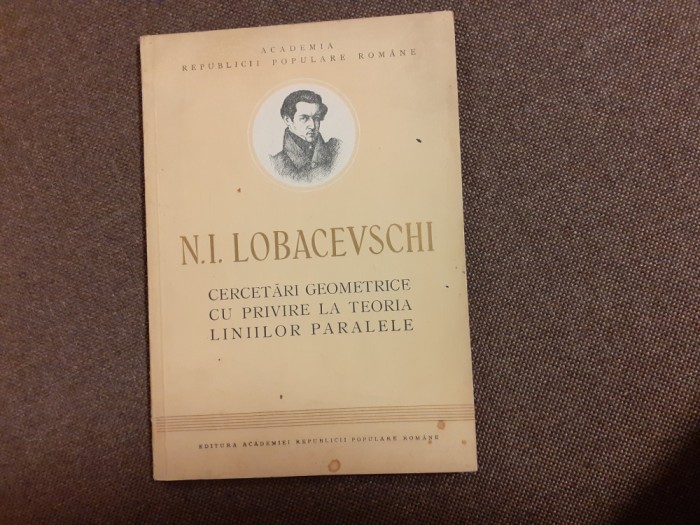 N.I.Lobacevschi - Cercetari geometrice cu privire la teoria liniilor paralele