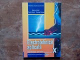 ELECTROTEHNICA APLICATA - CLASA A X A - SABINA HILOHI , DOINITA GHINEA, 2005