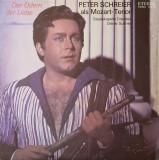 VINIL Peter Schreier Als Mozart-Tenor &lrm;&ndash; Der Odem Der Liebe &middot; VG+, Opera