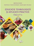 Educație tehnologică și aplicații practice clasa a V-a - Editura Ars Libri