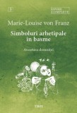 Simboluri arhetipale in basme - Trei