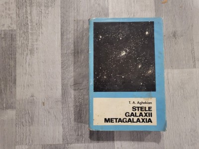 Stele,galaxii,metagalaxia de T.A.Aghekian foto