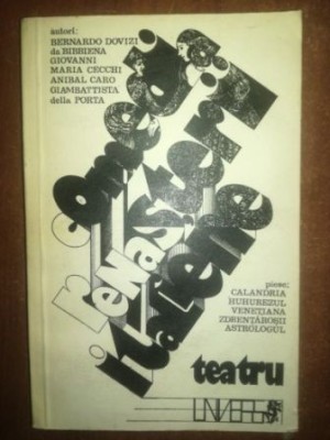 Comedia renasterii italiene- Bernardo Dovizi, Maria Cecchi foto
