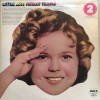 Vinil 2xLP Shirley Temple – Little Miss Shirley Temple (VG+), Pop