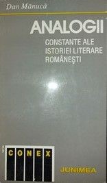 Analogii constante ale istoriei literare romanesti Dan Manuca foto