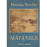 Florence Barclay - Mataniile vol.I + Castelana din Shenstone vol.II - 134895