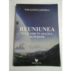 REUNIUNEA - WILLIAM GAMMILL
