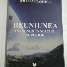 REUNIUNEA - WILLIAM GAMMILL