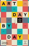 Art Day by Day | Alex Johnson, Thames &amp; Hudson