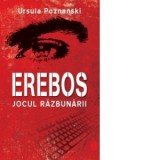 Erebos - Jocul razbunarii - Ursula Poznanski
