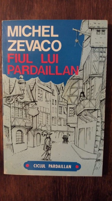 FIUL LUI PARDAILLAN- MICHEL ZEVACO