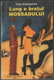 Tesu Solomovici - Lung e bratul Mossadului / servicii secrete, spionaj, 1997