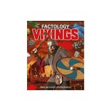 Factology: Vikings: Open Up a World of Information!