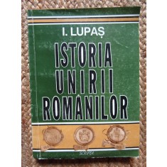I Lupas Istoria unirii romanilor