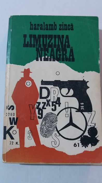 myh 712 - LIMUZINA NEAGRA - HARALAMB ZINCA - ED 1973