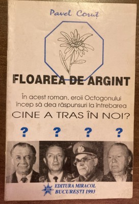 myh 21f - Pavel Corut - Floarea de colt - ed 1993 foto