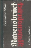 Cumpara ieftin Ravensbruck - Germain Tillion, Editura Politica, Mari Personalitati Istorie, 1979, Memorii Biografie Editie Veche