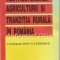 Restructurarea Agriculturii Si Tranzitia Rurala In Romania - Dinu Gavrilescu