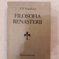 Filosofia Renasterii- P. P. Negulescu