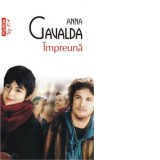 Impreuna (editie de buzunar) - Anna Gavalda