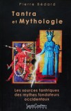 Cumpara ieftin Tantra et mythologie - 2005 - Pierre Bedard (BF146)