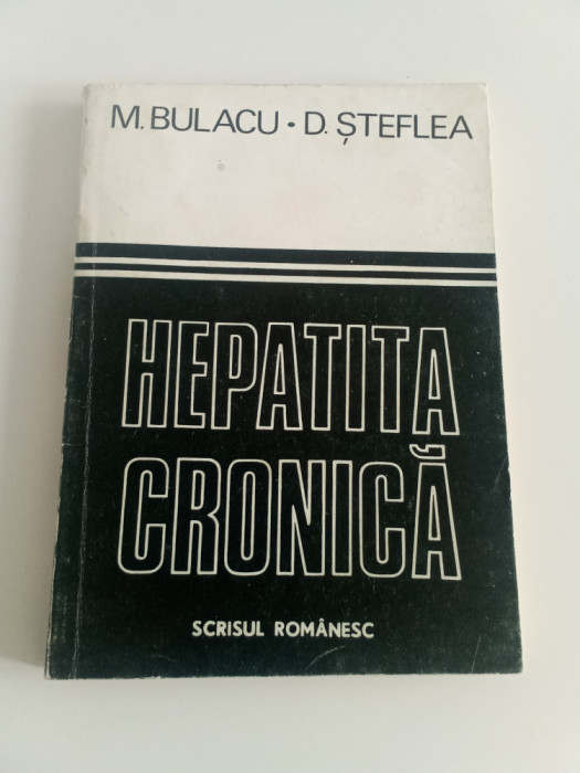 HEPATITA CRONICA - M. BULACU D. STEFLEA