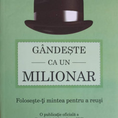 GANDESTE CA UN MILIONAR. FOLOSESTE-TI MINTEA PENTRU A REUSI-JIM STOVALL