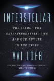 Interstellar: The Search for Extraterrestrial Life and Our Future in the Stars