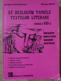 SA DEZLEGAM TAINELE TEXTELOR LITERARE CLASA A VIII-A-C. IORDACHESCU, V. ROXA