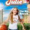 Julie: The Big Break