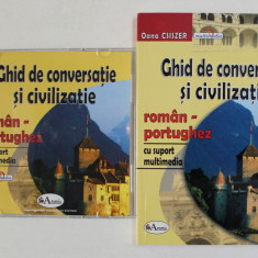 GHID DE CONVERSATIE SI CIVILIZATIE ROMAN - PORTUGHEZ CU SUPORT MULTIMEDIA de OANA CSISZER , 2006