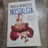 Nostalgia - Mircea Cartarescu