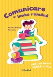 Comunicare &icirc;n limba rom&acirc;nă - caiet de lucru pentru clasa a II-a - Mirela Ilie Marilena Nedelcu - Editura Booklet