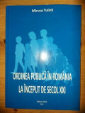 Ordinea publica in Romania la inceput de secol XXI- Mircea Tulica