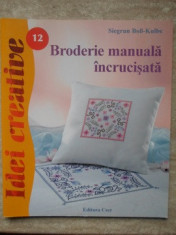 BRODERIE MANUALA INCRUCISATA-SIEGRUN BOB-KULBE foto