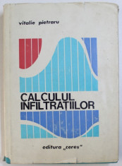 CALCULUL INFILTRATIILOR de VITALIE PIETRARU , 1970 foto