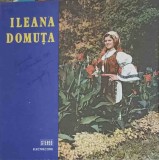 Vinil LP Ileana Domuta - Dragu Mi-i La Veselie (Electrecord, 1984) Muzica Populara Romaneasca, 33 RPM