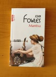 John Fowles - Mantisa