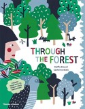 Through the Forest | Steffie Brocoli, Catherine Bidet