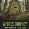 The Forest Journey: The Story of Trees and Civilization